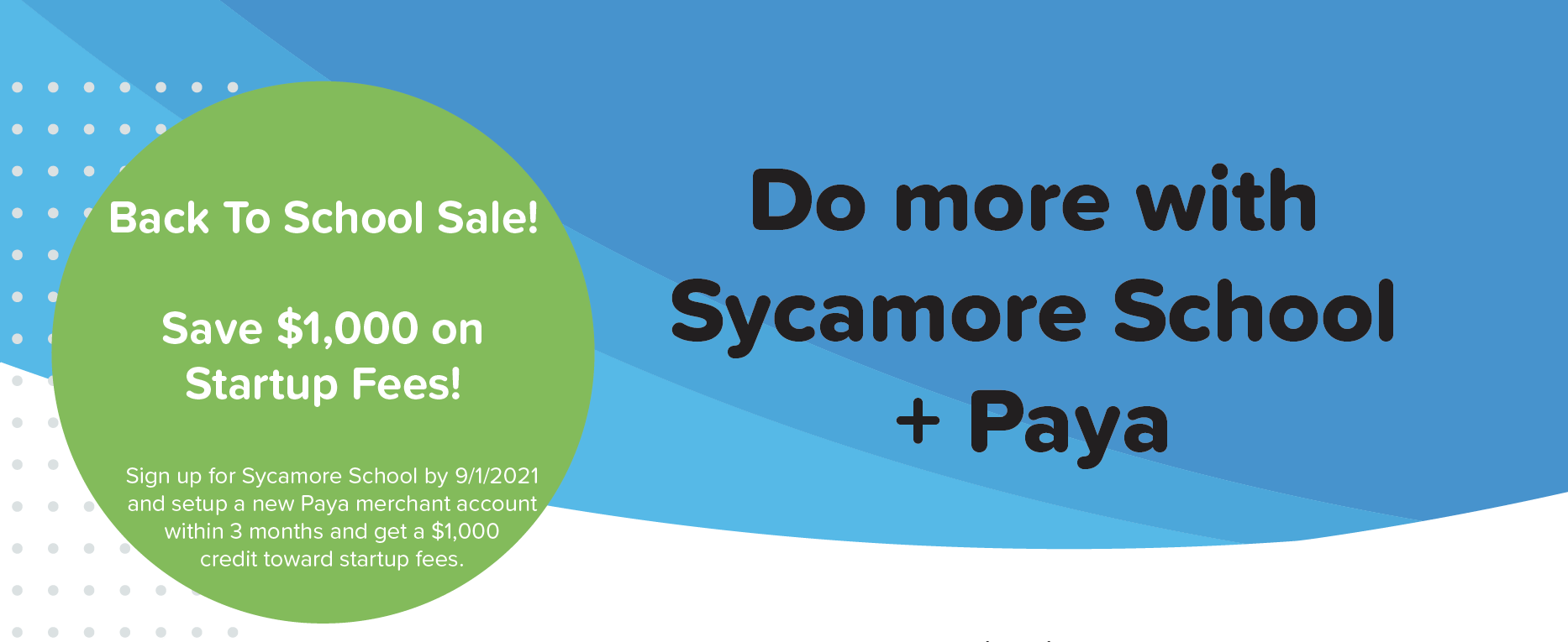 Do More With Sycamore + Paya